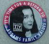 Morticia Addams Family Pin