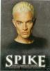Spike: The Complete Story Promo D1 Ultra-Rare
