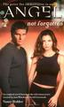 Angel: Not Forgotten Paperback by Nancy Holder