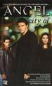 Angel Novel: City of (Pilot novelization by Nancy Holder)