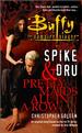 Spike & Dru: Pretty Maids All in a Row (Hardcover)